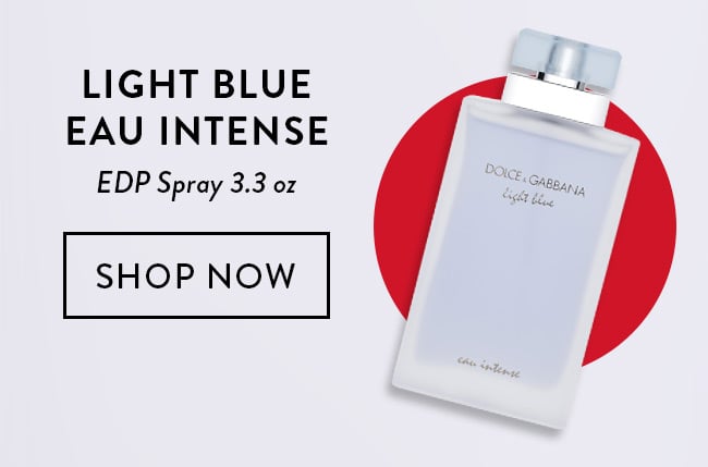 Light Blue Eau Intense. EDP Spray 3.3 oz. Shop Now