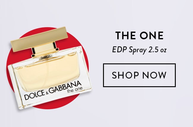 The One. EDP Spray 2.5 oz. Shop Now