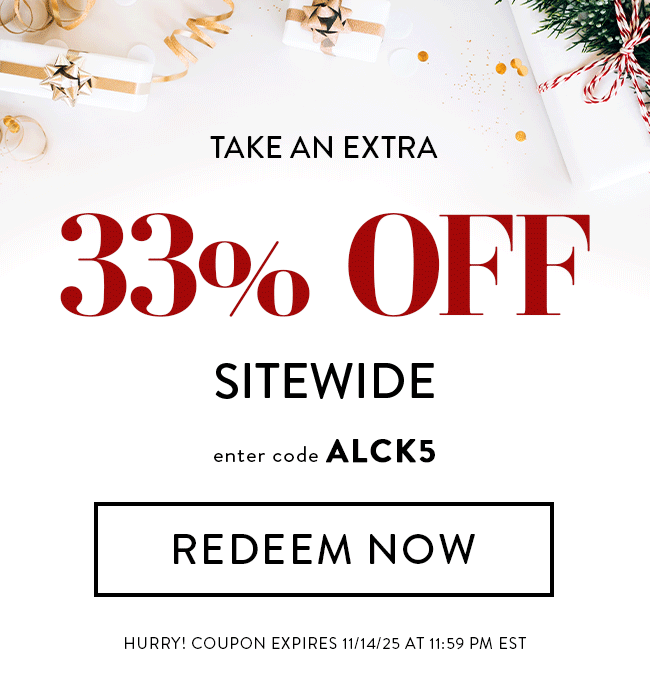 Take an extra 33% Off Sitewide. Enter code ALCK5. Redeem Now. Hurry! Coupon expires 11/14/25 at 11:59 PM EST