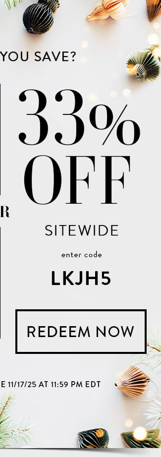 33% Off Sitewide. Enter code LKJH5. Redeem Now. Hurry! Coupons expire 11/17/25 at 11:59 PM EDT
