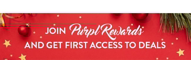 Join Purpl Rewards And Get First Access To Deals