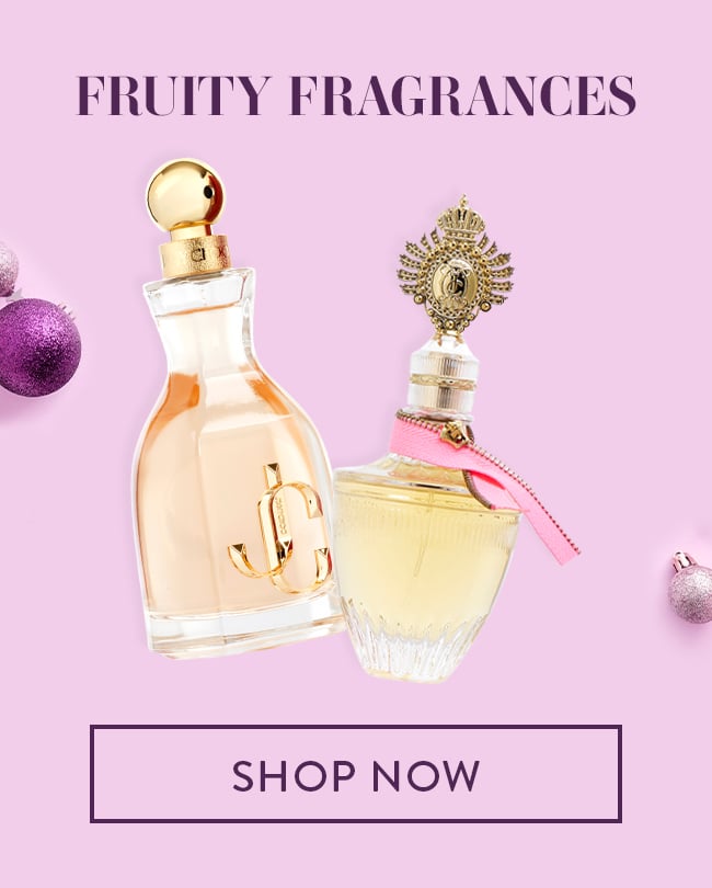 Fruity Fragrances. Shop Now