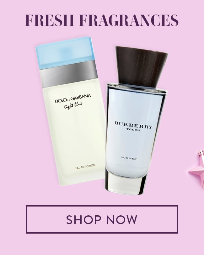 Fresh Fragrances. Shop Now
