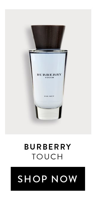 Burberry - Touch. Shop Now