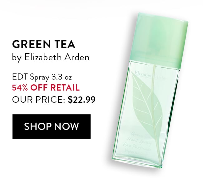 Green Tea by Elizabeth Arden. EDT Spray 3.3oz. 54% Off Retail. Our Price $22.99. Shop Now