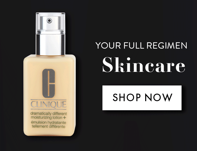 Your Full Regimen Skincare. Shop Now