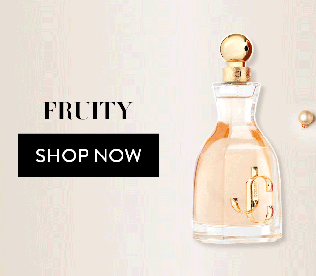 Fruity. Shop Now