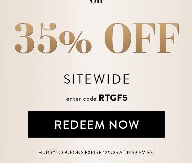 35% Off Sitewide. Enter Code RTGF5. Redeem Now. Hurry! Coupon Expires 12/1/25 At 11:59 PM EST