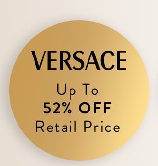 Versace Up to 52% Off Retail Price