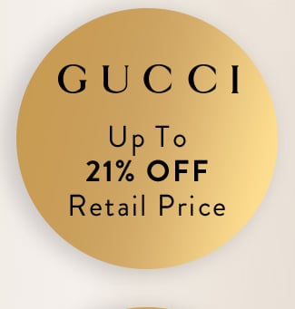 Gucci Up to 21% Off Retail Price