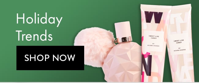 Holiday Trends. Shop Now