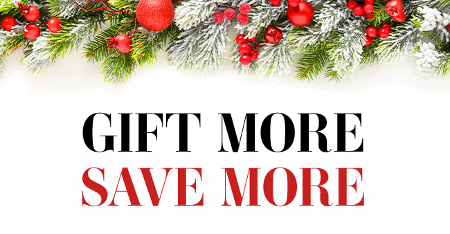 Gift More - Save More