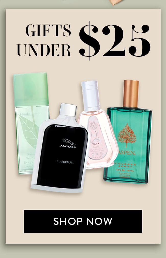 Gifts under $25. Shop Now