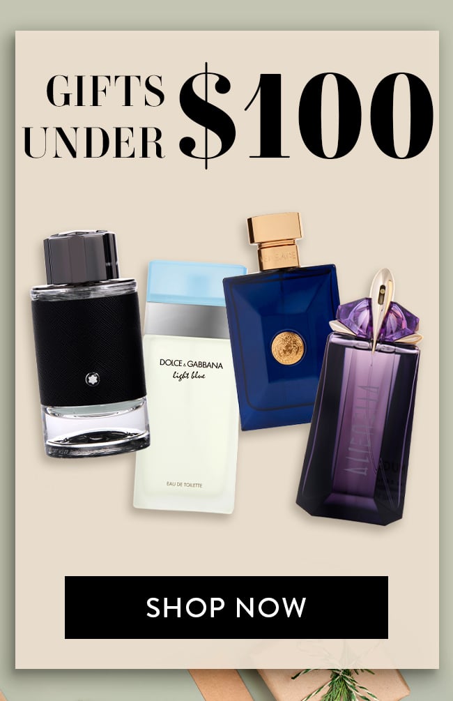 Gifts under $100. Shop Now