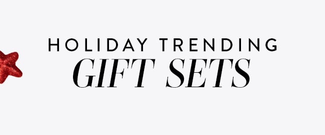 Holiday Trending Gift Sets