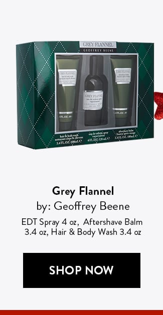 Grey Flannel by: Geoffrey Beene - EDT Spray 4 oz., Aftershave Balm 3.4 oz, Hair & Body Wash 3.4oz. Shop Now