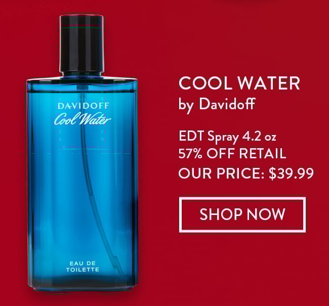 Cool Water by Davidoff. EDT Spray 4.2 oz - 57% Off Retail. Our Price: $39.99. Shop Now