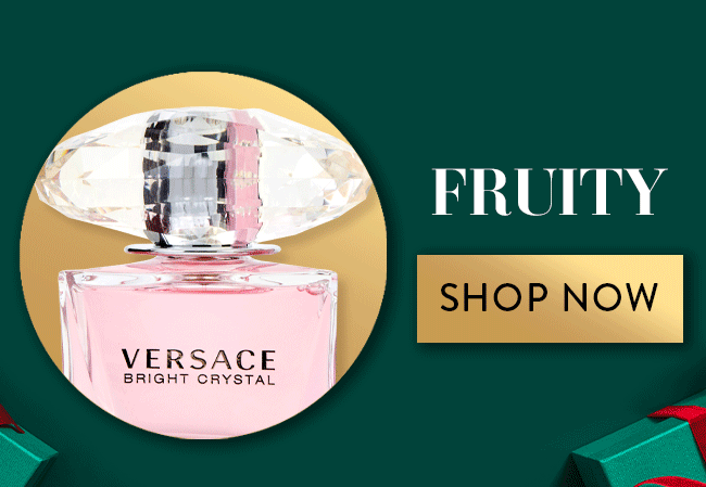 Fruity. Shop Now