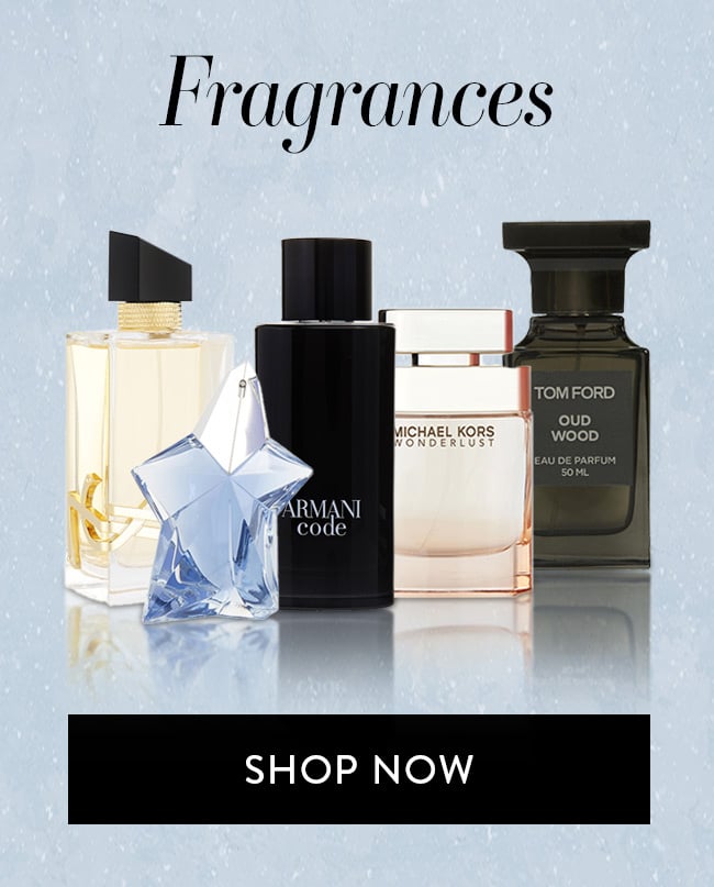 Fragrances. Shop Now