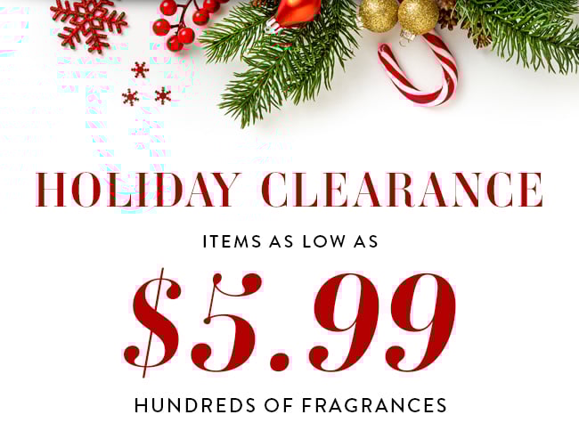 Holiday Clearance Items As Low As $5.99 Hundreds of Fragrances