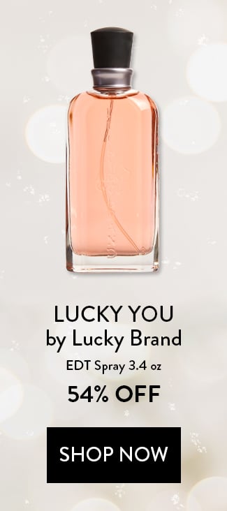 Lucky You by Lucky Brand. EDT Spray 3.4 oz. 54% Off. Shop Now