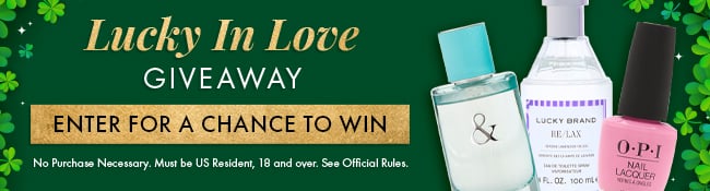 Lucky In Love Giveaway. Enter for a chance to win. No purchase necessary. Must be US Resident, 18 and over. See Official Rules