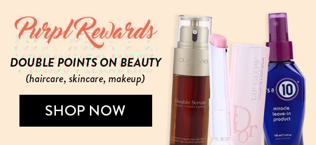 Purpl Rewards. Double Points On Beauty (haircare, skincare, makeup). Shop Now