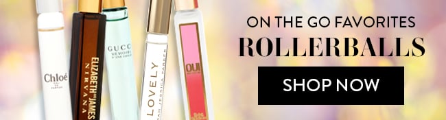 On the go favorites - Rollerballs. Shop Now