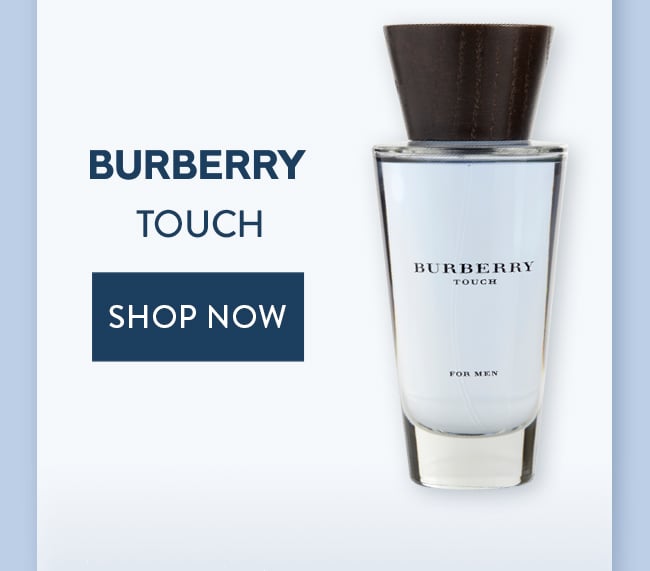 Burberry Touch. Shop Now