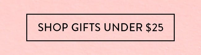 Shop Gifts Under $25
