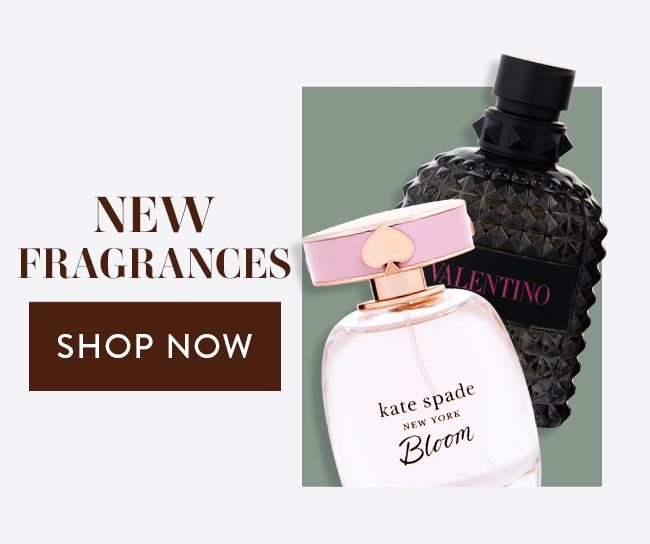 New Fragrances. Shop Now