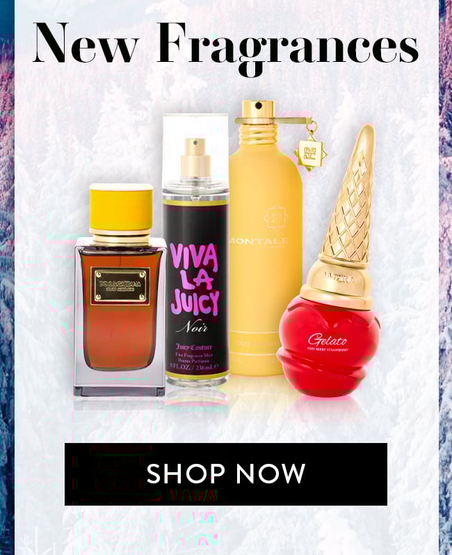 New Fragrances. Shop Now