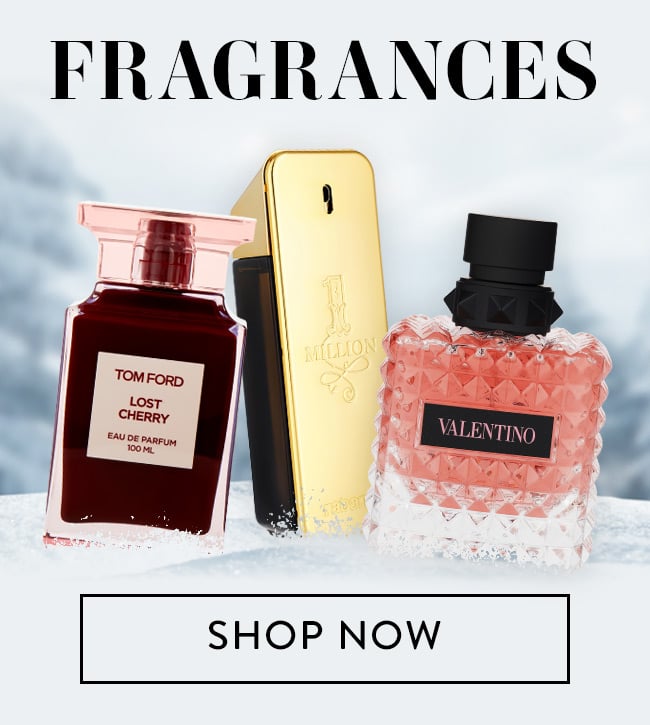 Fragrances. Shop Now