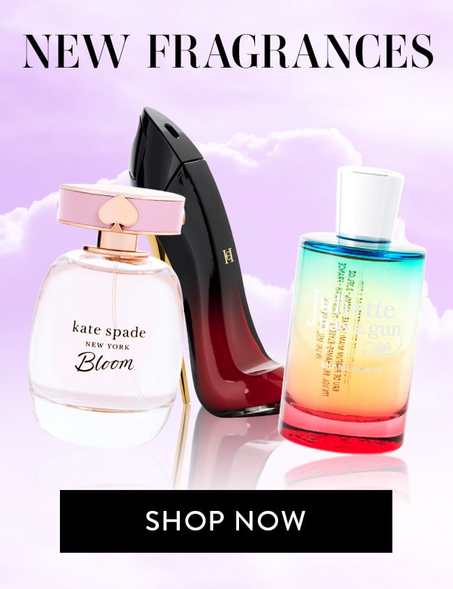 New Fragrances. Shop Now