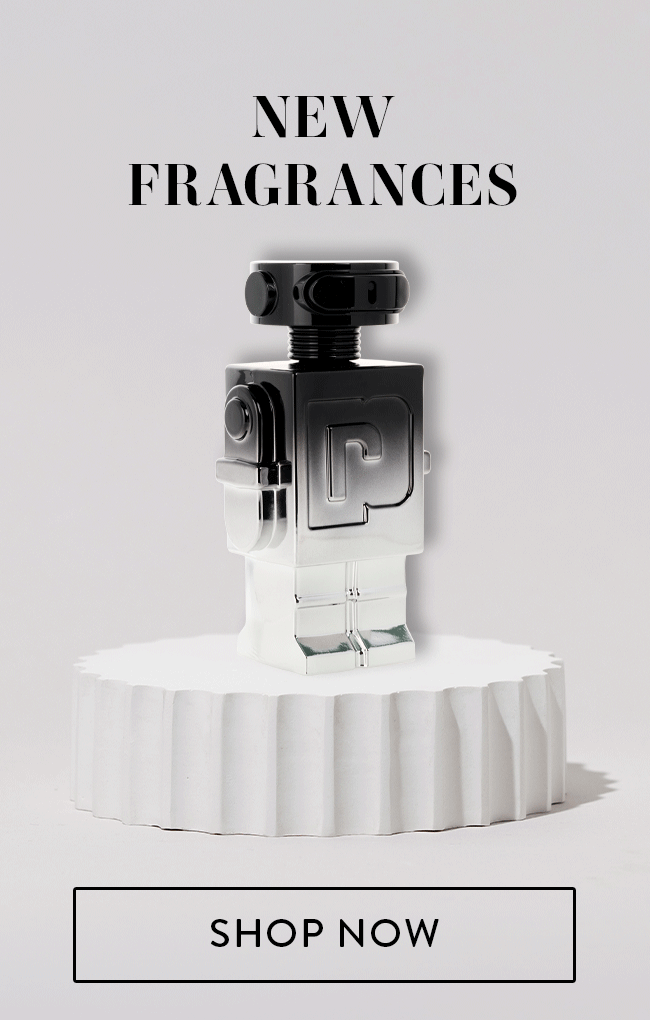 New Fragrances. Shop Now