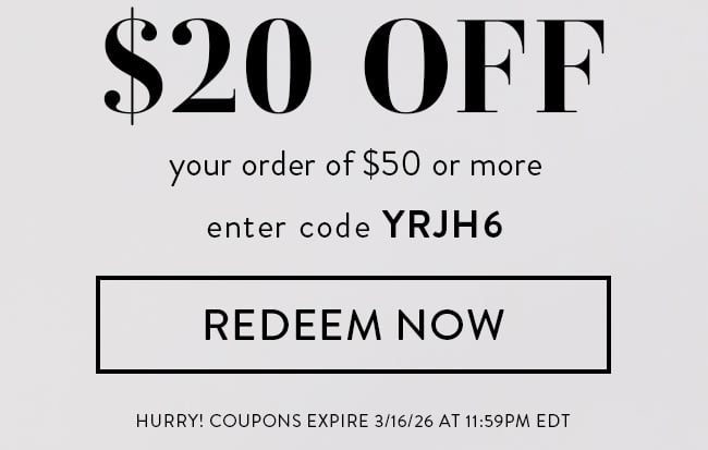$20 Off Any Order Over $50. Enter Code YRJH6. Redeem Now. Hurry! Coupon Expires 3/16/26 At 11:59 PM EDT