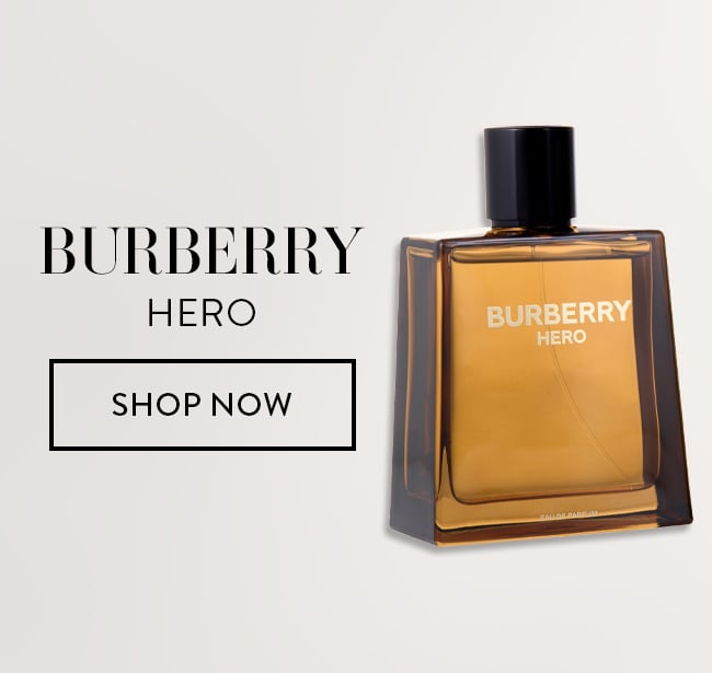 Burberry Hero. Shop Now