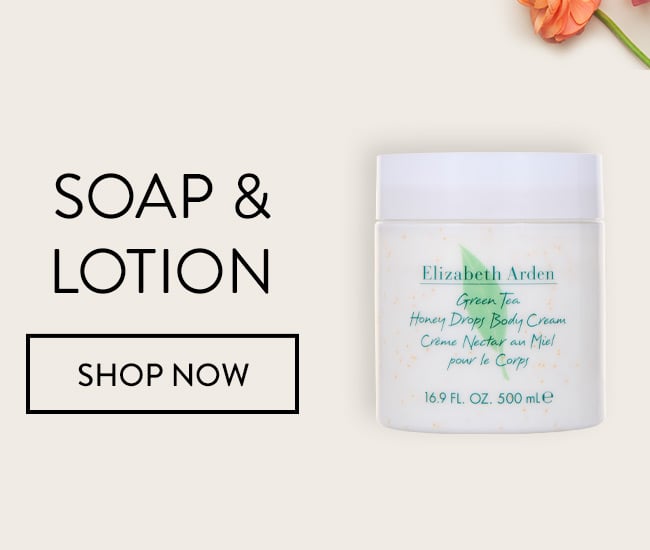 Soap & Lotion. Shop Now