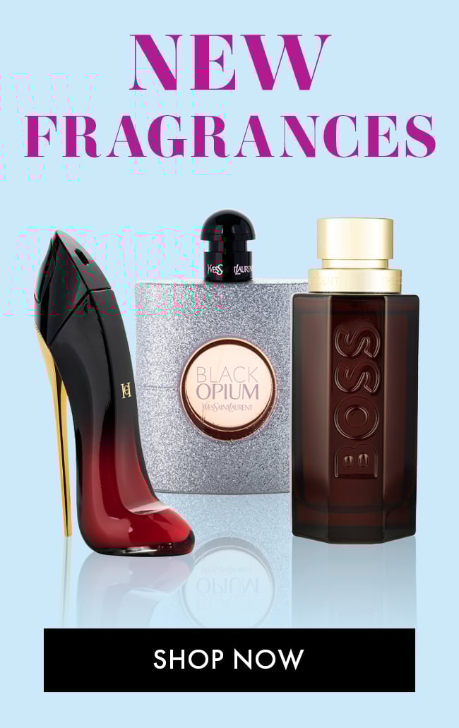 New Fragrances. Shop Now