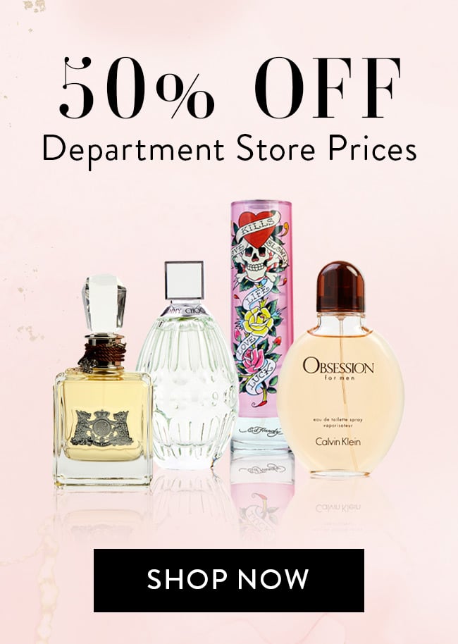 50% Off Department Store Prices. Shop Now