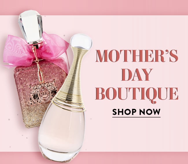 Mother's Day Boutique. Shop Now