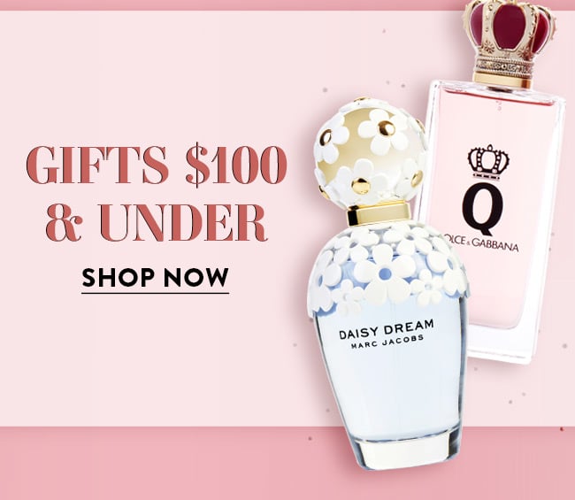 Gifts $100 & Under. Shop Now