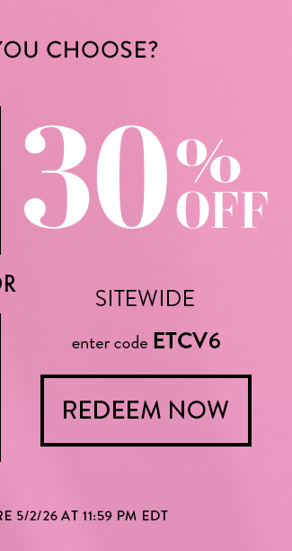 30% Off Sitewide. Enter code ETCV6. Redeem Now. Hurry! Coupons expire 5/2/26 at 11:59 PM EDT