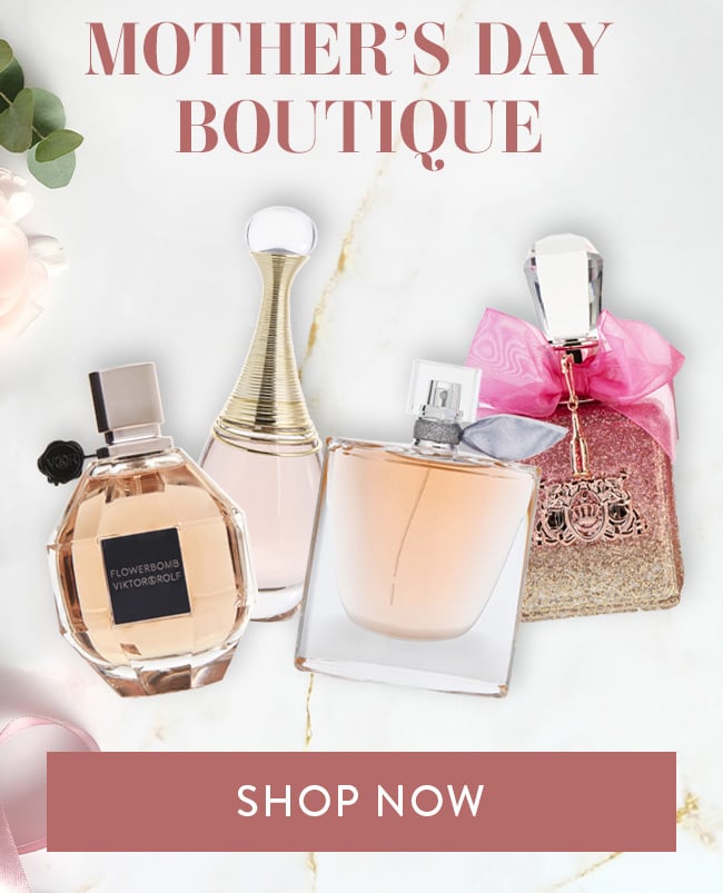 Mother's Day Boutique. Shop Now