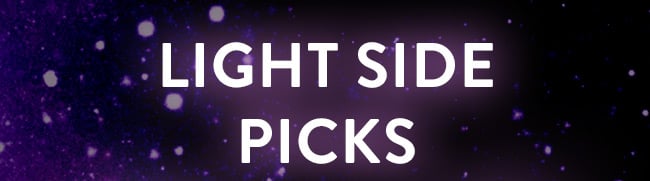 Light Side Picks