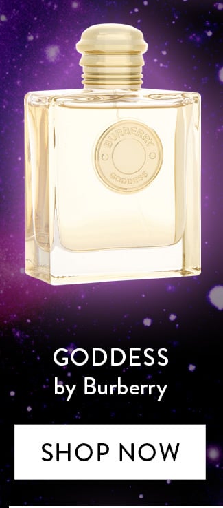 Goddess by Burberry. Shop now