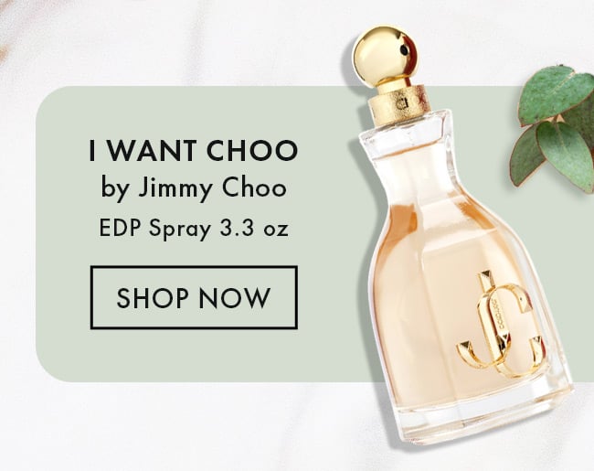 I Want Choo by Jimmy Choo - EDP Spray 3.3 oz. Shop Now