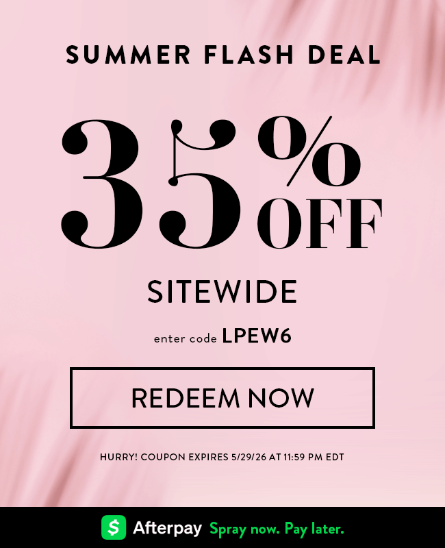Summer Flash Deal. 35% Off Sitewide. Enter Code LPEW6. Redeem Now. Hurry! Coupon Expires 5/29/26 At 11:59 PM EDT