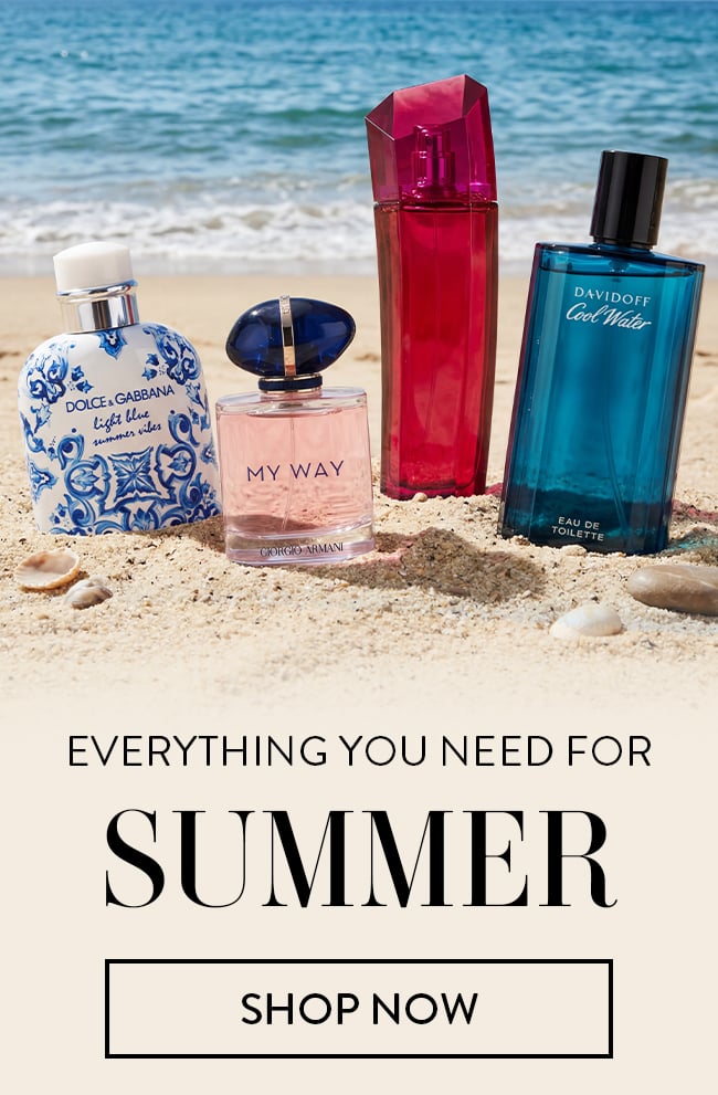 Everything You Need For Summer. Shop Now