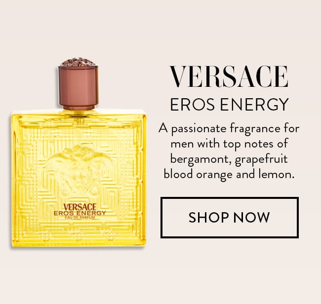 Versace Eros Energy. A passionate fragrance for men with top notes of bergamont, grapefruit blood orange and lemon. Shop Now